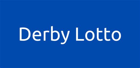 derby lotto results|Derby Lotto Results Today, Yesterday & Past Results.